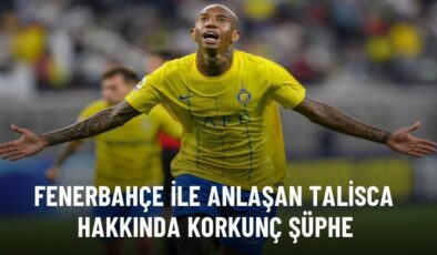 Fenerbahçe ile anlaşan Talisca hakkında korkunç şüphe